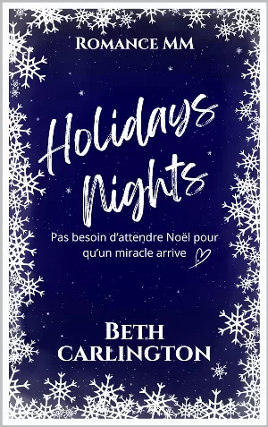 Holidays Nights, Tome 1